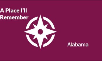 A Place I’ll Remember – February 2021