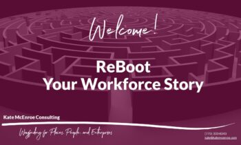 Reboot Your Workforce Story Updates